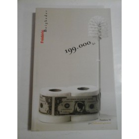    199.000  lei  (roman)  -  Frederic  BEIGBEDER